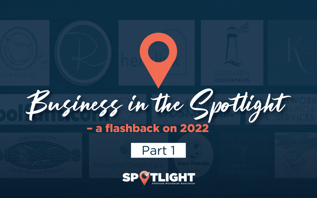 Business in the Spotlight – a flashback on 2022 (Part 1)