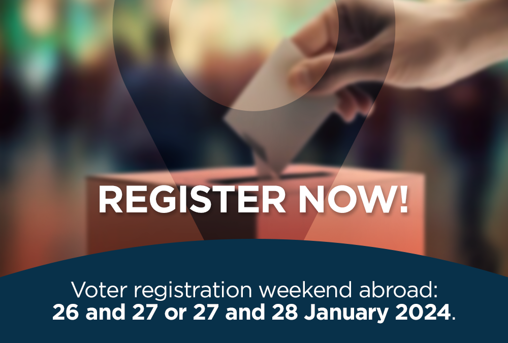 Voter registration weekend abroad: 26 and 27 or 27 and 28 January 2024